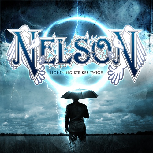 Nelson - Lightning Strikes Twice 2010