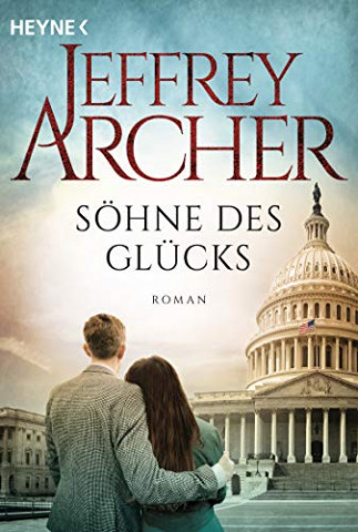 Cover: Archer, Jeffrey - Söhne des Glücks Roman