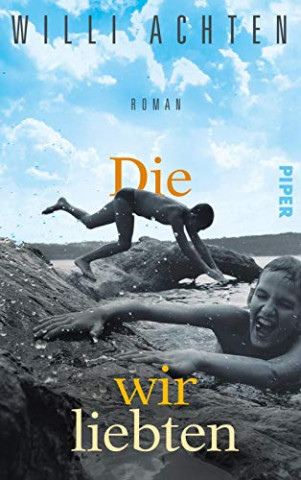 Cover: Willi Achten - Die wir liebten