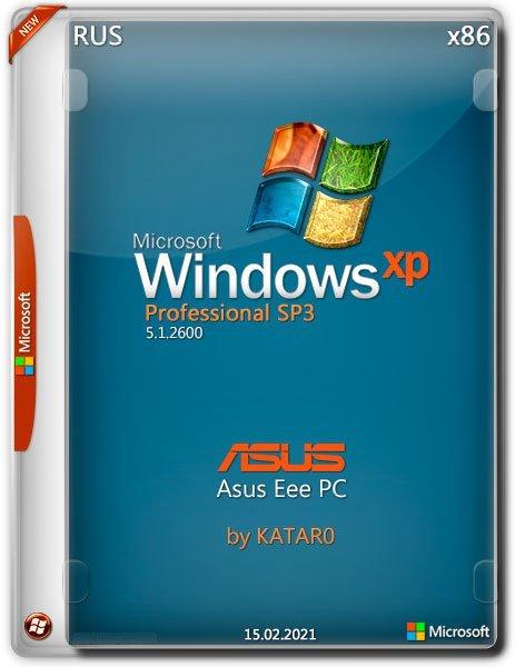 Windows XP Pro SP3 x86 Asus Eee PC by KATAR0 (RUS/2021)