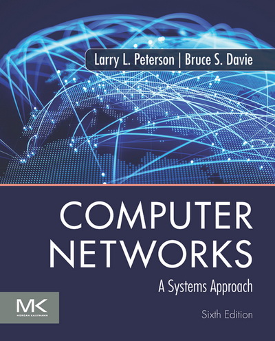Larry L. Peterson - Computer Networks: A Systems Approach