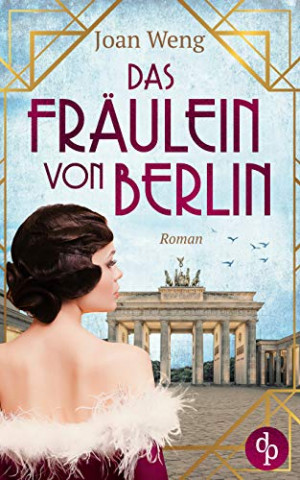 Cover: Weng, Joan - Das Fräulein von Berlin