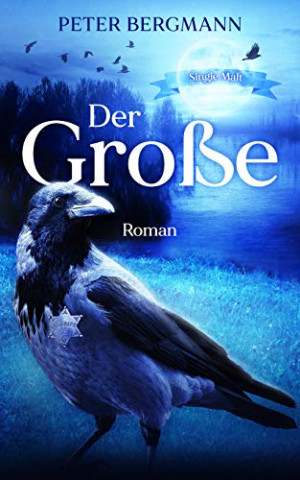 Cover: Bergmann, Peter - Der Große