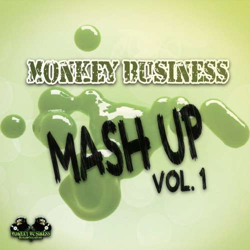 Monkey Business - Mash Up Vol. 1