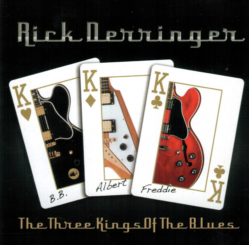 Rick Derringer - The Three Kings Of The Blues (2010) Lossless