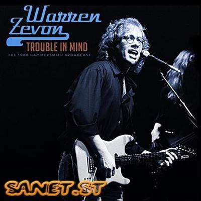 Warren Zevon   Trouble In Mind (Live 1988) (2021) mp3