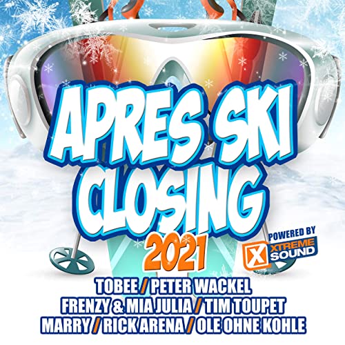 Apres Ski Closing 2021 (Powered By Xtreme Sound) (2021)
