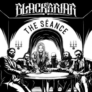Blackbriar - The Séance [Single] (2021)