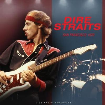 Dire Straits   San Francisco 1979 (2021)