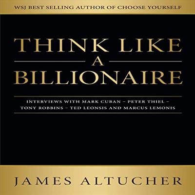 Think Like a Billionaire, 2021 Edition [Audiobook]