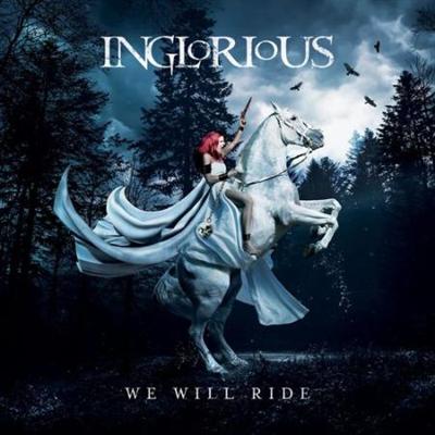 Inglorious   We Will Ride (2021)