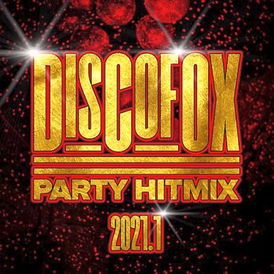 VA   Discofox Party Hitmix 2021.1 (2021)