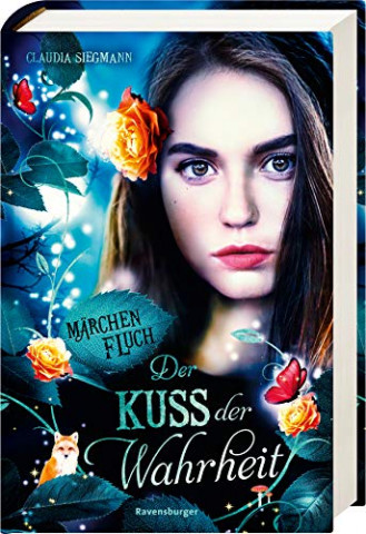 Cover: Claudia Siegmann - Märchenfluch, Band 3 Der Kuss der Wahrheit