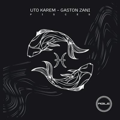 Uto Karem, Gaston Zani ‎- Pisces (2021)