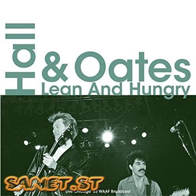 Daryl Hall & John Oates   Lean And Hungry (Live Chicago '83) (2021) mp3