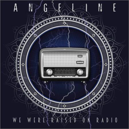 Angeline  - We Were Raised on Radio (2021)