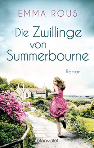Emma Rous - Die Zwillinge von Summerbourne