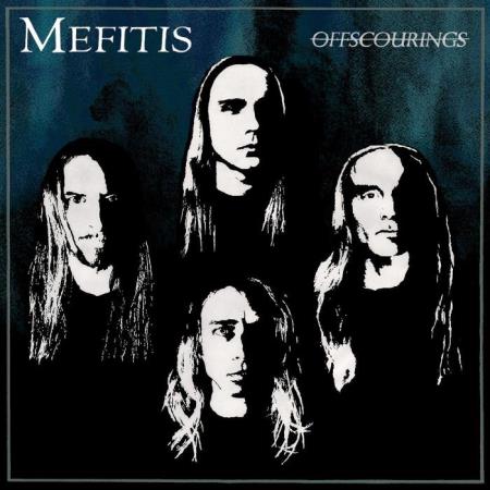 Mefitis - Offscourings (2021)