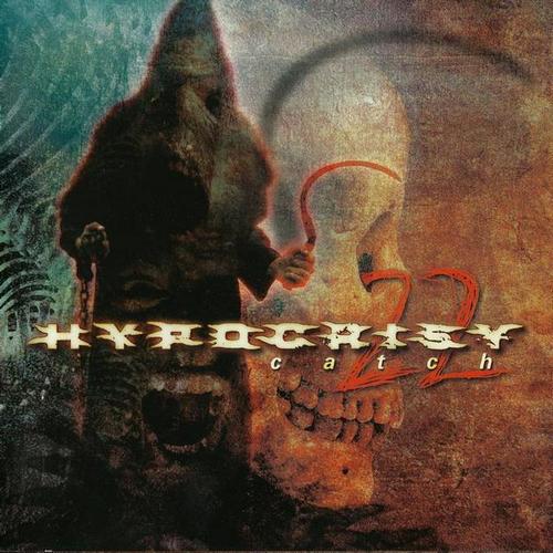 Hypocrisy - Catch 22 (2002, Lossless)