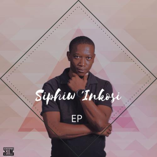 The Kingdeep - Siphiw' Inkosi EP (2021)