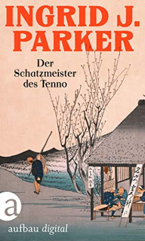 Cover: Ingrid J  Parker - Der Schatzmeister des Tenno