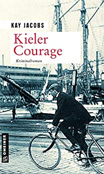 Cover: Kay Jacobs - Kieler Courage
