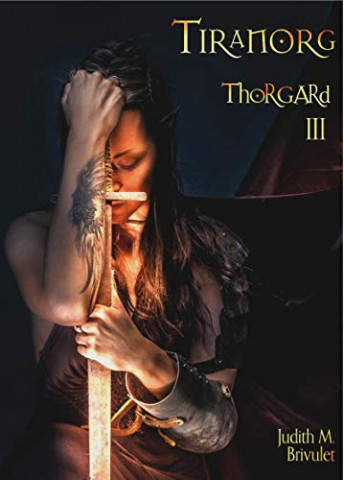 Cover: Judith M  Brivulet - Tiranorg Thorgard Iii