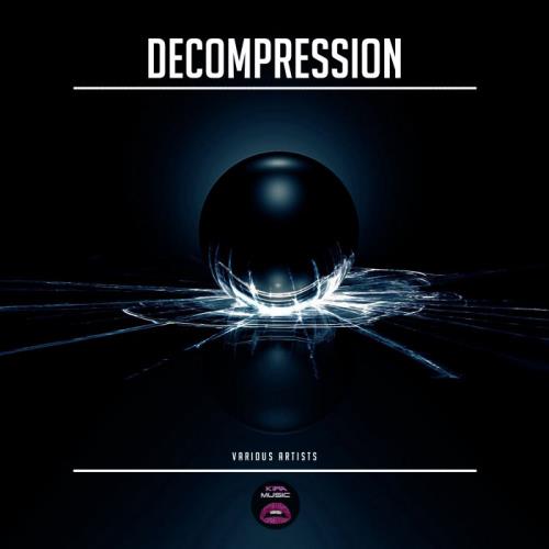 Kira Music - Decompression (2021)