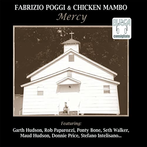 Fabrizio Poggi & Chicken Mambo - Mercy (2008) [lossless]