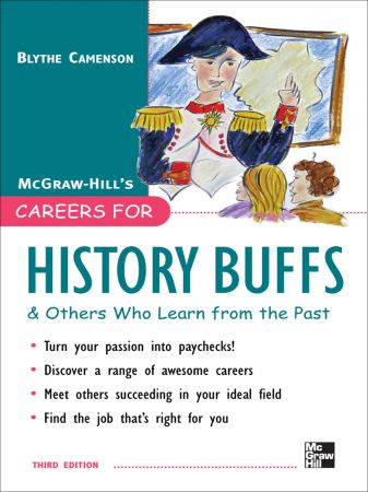 Careers for History Buffs & Others Who Learn from the Past (Careers for You), 3rd Edition