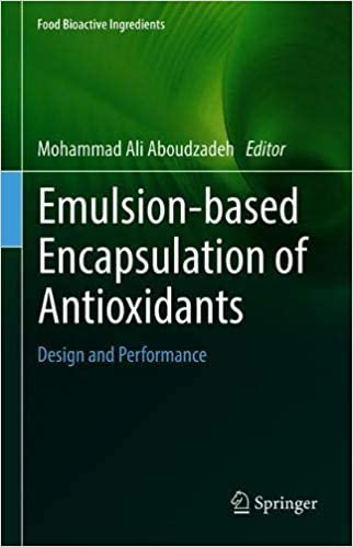 Emulsion‐based Encapsulation of Antioxidants: Design and Performance