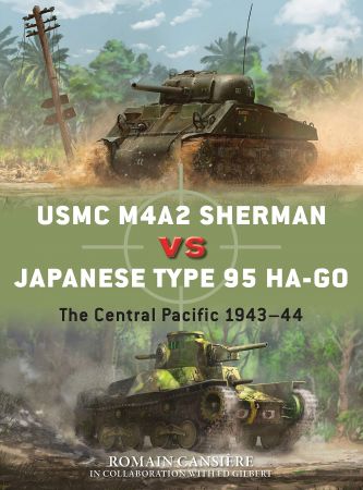 USMC M4A2 Sherman vs Japanese Type 95 Ha Go: The Central Pacific 1943-44
