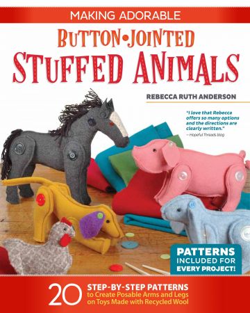 Making Adorable Button Jointed Stuffed Animals