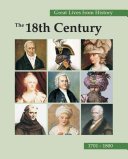 Great Lives from History: The 18th Century Vol.1 (Great Lives from History