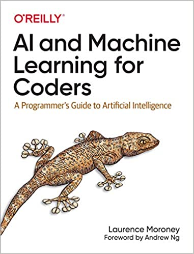 AI and Machine Learning for Coders: A Programmer's Guide to Artificial Intelligence (True EPUB)