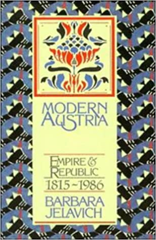 Modern Austria: Empire and Republic, 1815 1986