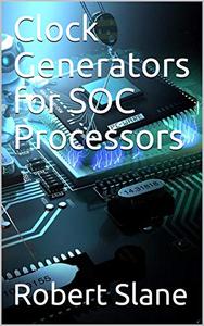 Clock Generators for SOC Processors