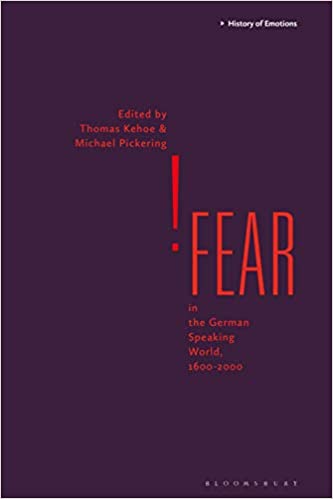 Fear in the German Speaking World, 1600 2000 (PDF)