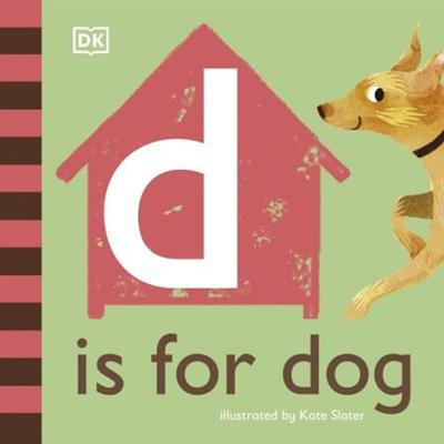 D is for Dog (Board book) by DK