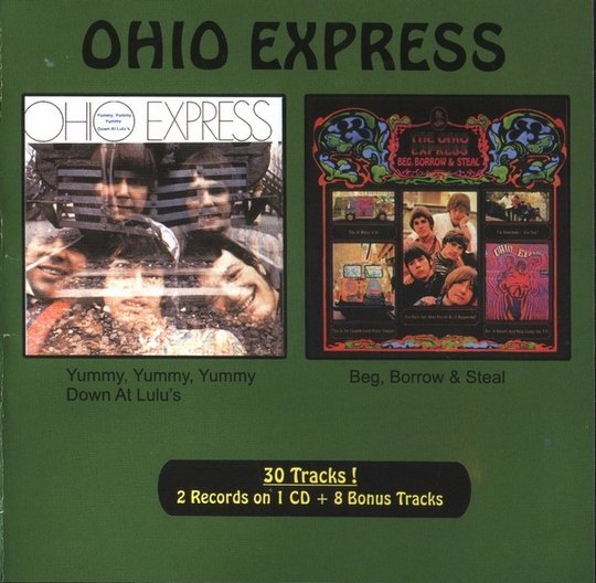 The Ohio Express - Beg, Borrow And Steal/Yummy Yummy (1967/68) (2010) Lossless