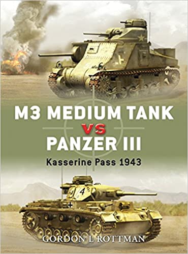 M3 Medium Tank vs Panzer III: Kasserine Pass 1943 [AZW3/MOBI]