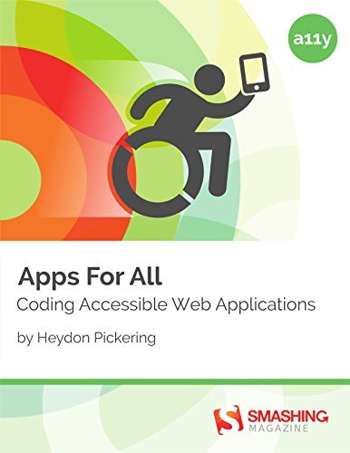 Apps For All: Coding Accessible Web Applications