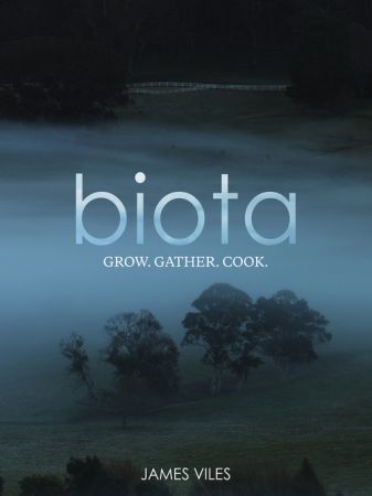 Biota: Grow. Gather. Cook. (True EPUB)