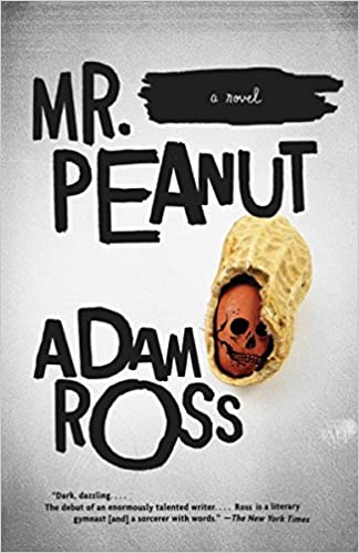 Mr. Peanut: A Novel