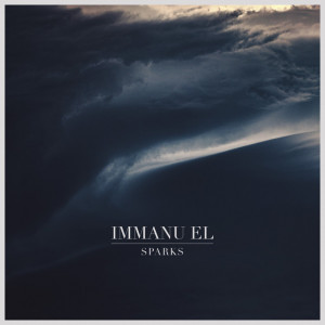 Immanu El - Sparks  (Single) (2021)