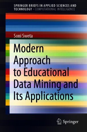 Modern Approach to Educational Data Mining and Its Applications (True EPUB)