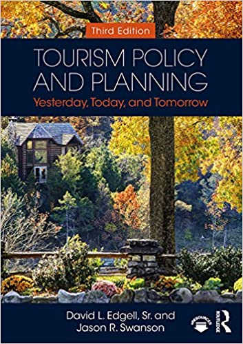 Tourism Policy and Planning: Yesterday,  and Tomorrow