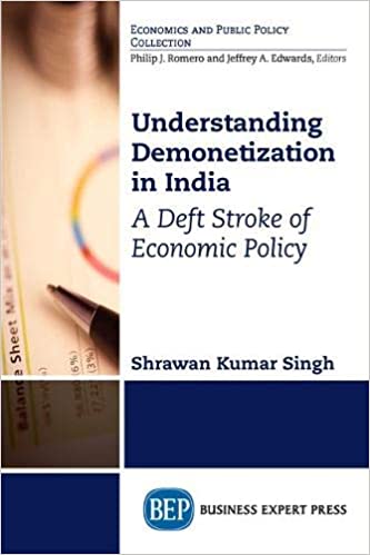 Understanding Demonetization in India: A Deft Stroke of Economic Policy