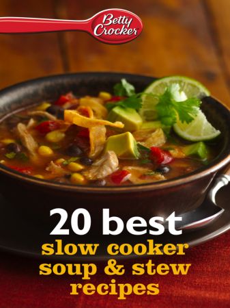 Betty Crocker 20 Best Slow Cooker Soup & Stew Recipes (True EPUB)