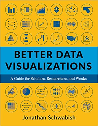 Better Data Visualizations: A Guide for Scholars, Researchers, and Wonks (True PDF)